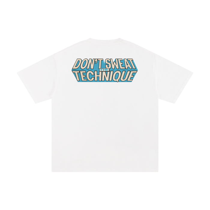 Don't Sweat the Technique - Unisex Pure Cotton T-Shirt