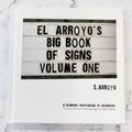 El Arroyo's Big Book of Signs Volume One - Lyla's: Clothing & Gifts - Online and Rockwall Texas Boutique