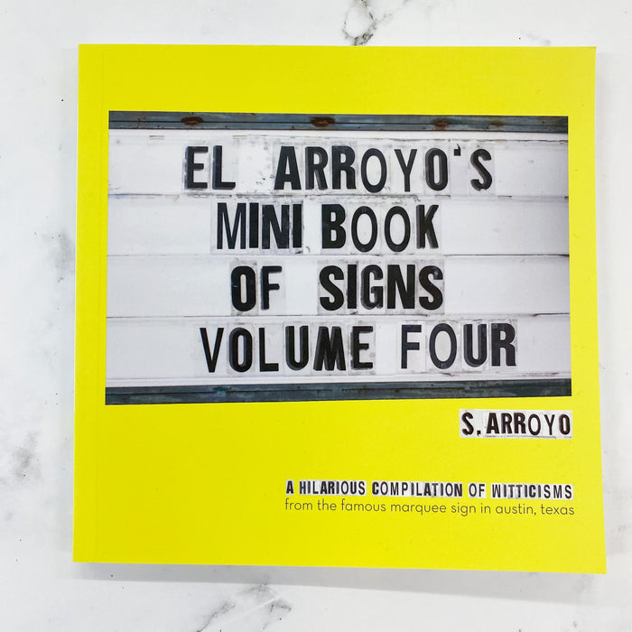 El Arroyo's Mini Book of Signs Volume Four - Lyla's: Clothing & Gifts - Online and Rockwall Texas Boutique