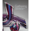 Glass sculpture with colorful swirls on a gray background, featuring the text 'Gathering: The Carl and Betty Pforzheimer Collection of Studio Glass'.