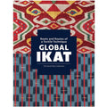 Book cover for 'Global Ikat: Roots and Routes of a Textile Technique'
