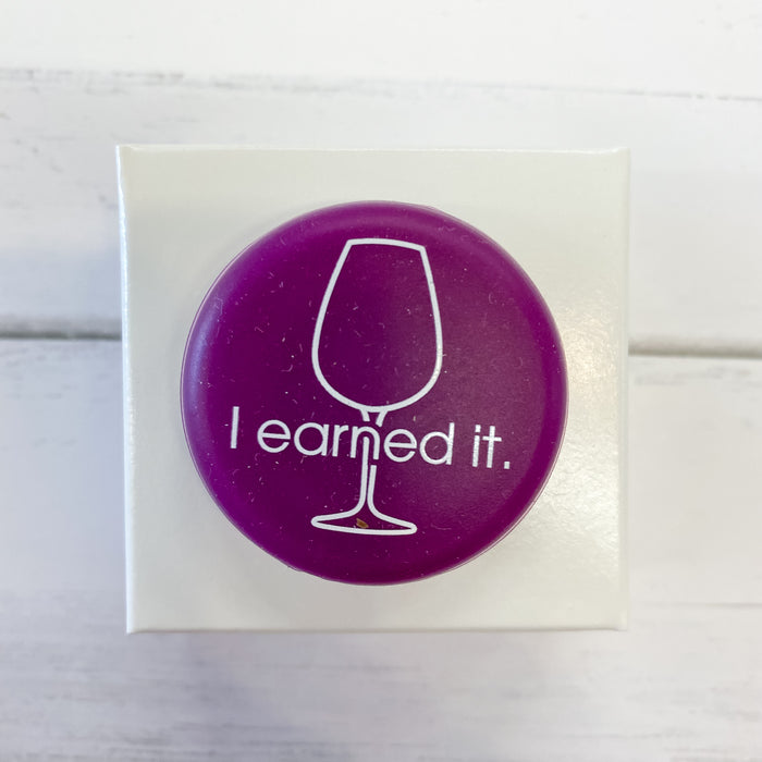 I Earned It Wine Cap - Lyla's: Clothing & Gifts - Online and Rockwall Texas Boutique