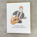 I Hope You Have a Willie Great Birthday Card - Lyla's: Clothing & Gifts - Online and Rockwall Texas Boutique
