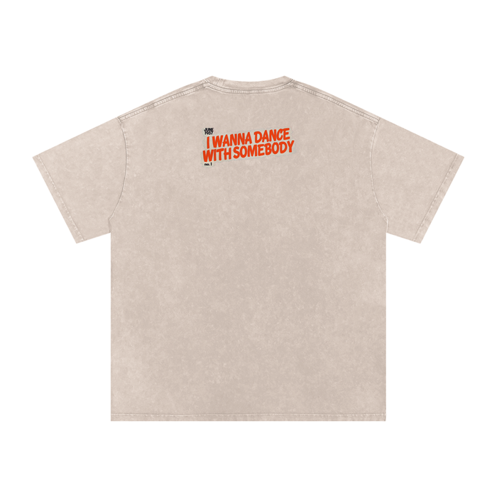 I Wanna Dance with Somebody - Snow Washed Oversized Cotton T-Shirt