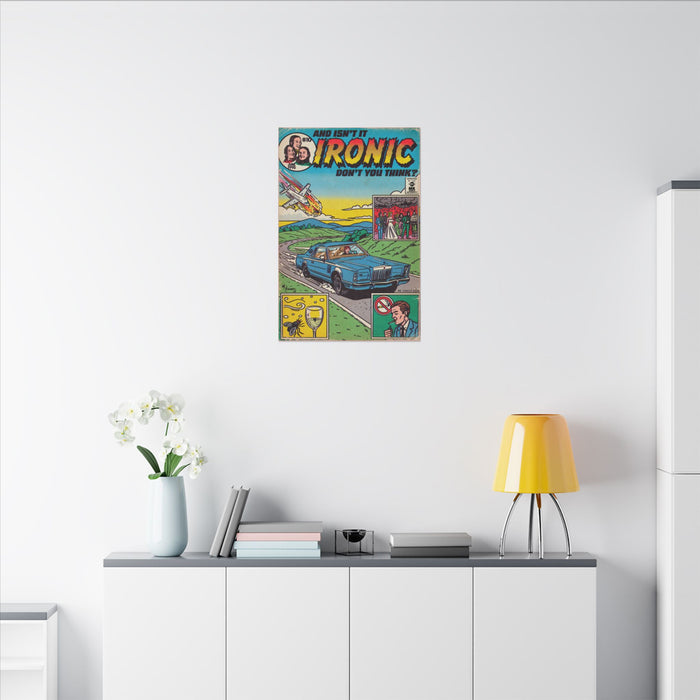 Ironic - Matte Canvas, Stretched, 0.75" (Multi-Size)
