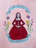 No kings, no tyrants - print