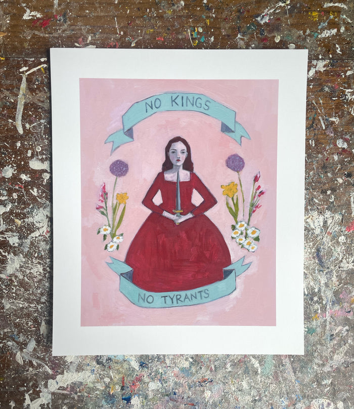 No kings, no tyrants - print