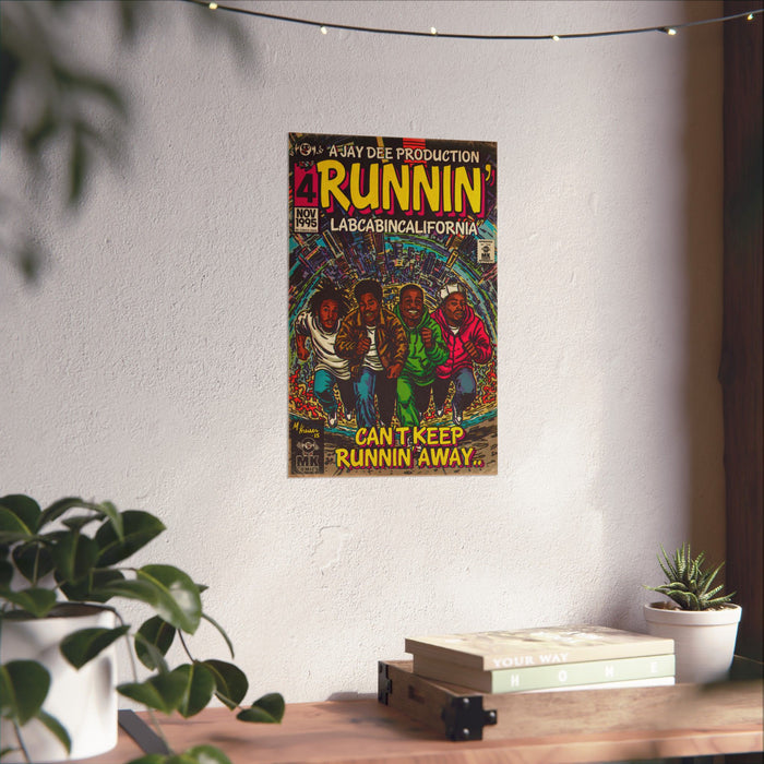 Runnin' - Matte Vertical Posters