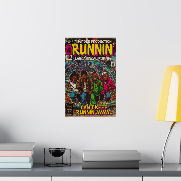 Runnin' - Matte Vertical Posters