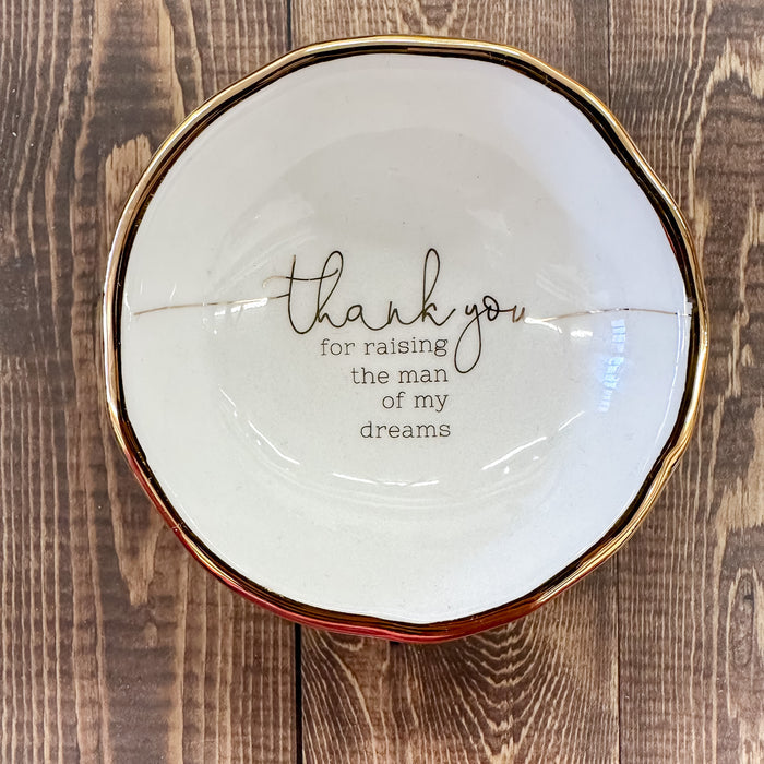 Thank You For Raising the Man Of My Dreams Jewelry Dish - Lyla's: Clothing & Gifts - Online and Rockwall Texas Boutique